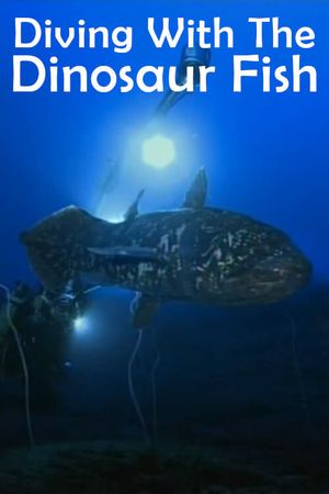 Diving With The Dinosaur Fish's poster image