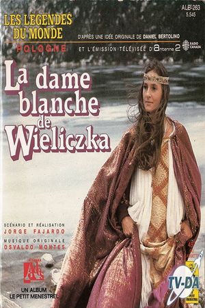 La Dame Blanche de Wieliczka's poster