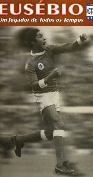 Eusébio: Um jogador de todos os tempos's poster