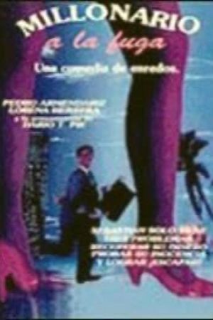 Millonario a la fuga's poster