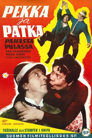 Pekka ja Pätkä pahassa pulassa's poster