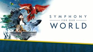 Symphony for Our World's poster