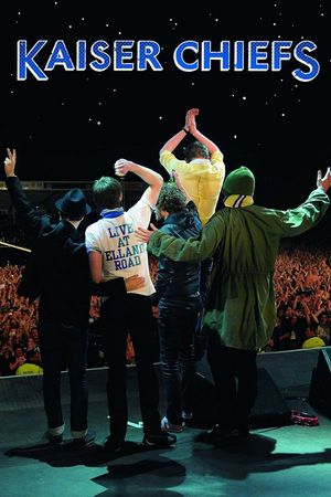 Kaiser Chiefs: Live From Elland Road's poster