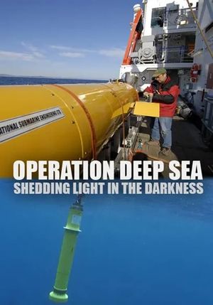 Operation Deep Sea: Shedding Light in the Darkness's poster