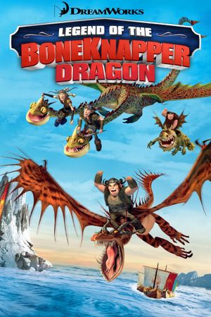 Legend of the BoneKnapper Dragon's poster image