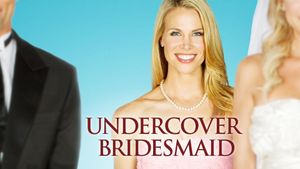 Undercover Bridesmaid's poster