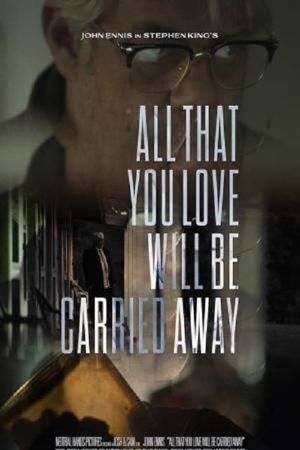 All That You Love Will Be Carried Away's poster