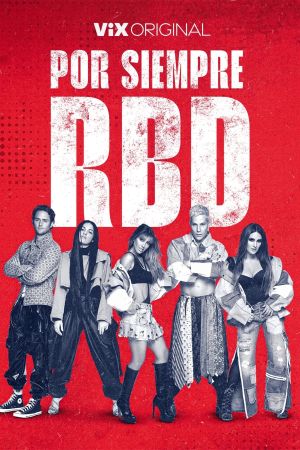 Por Siempre RBD's poster