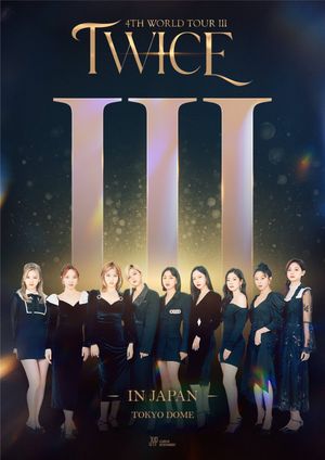 TWICE 4TH WORLD TOUR III IN JAPAN's poster