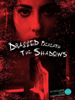 Dragged Beneath the Shadows's poster