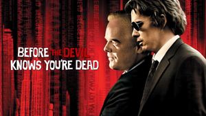Before the Devil Knows You're Dead's poster