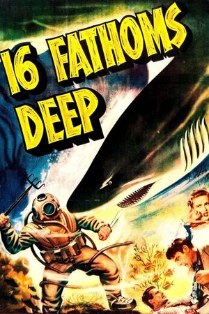 16 Fathoms Deep's poster