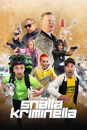 Snälla kriminella's poster