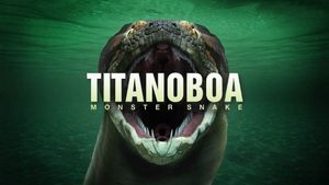 Titanoboa: Monster Snake's poster