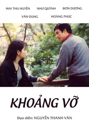 Khoảng Vỡ's poster