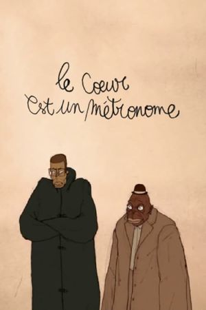 The Heart is a Metronome's poster