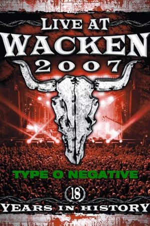 Type O Negative: Live At Wacken Festival 2007's poster