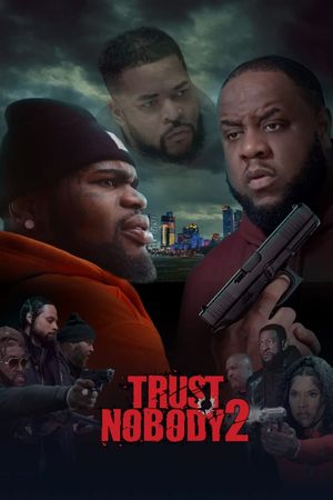 Trust Nobody 2's poster