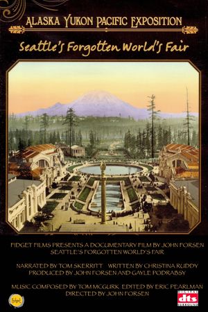 Seattle’s Forgotten World’s Fair: The Alaska-Yukon-Pacific Exposition's poster