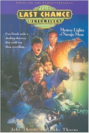 The Last Chance Detectives: Mystery Lights of Navajo Mesa's poster