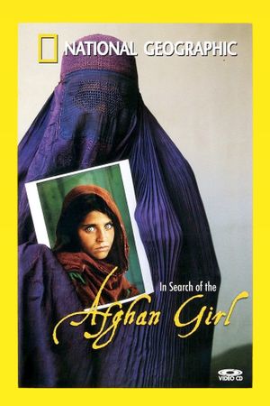 National Geographic : Search for the Afghan Girl's poster