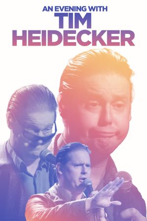 An Evening with Tim Heidecker's poster