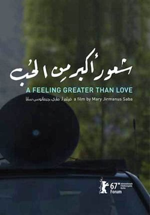 A Feeling Greater Than Love's poster