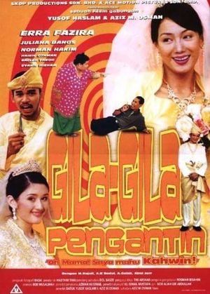 Gila-Gila Pengantin's poster