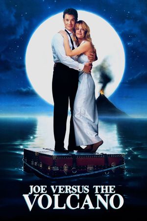 Joe Versus the Volcano's poster