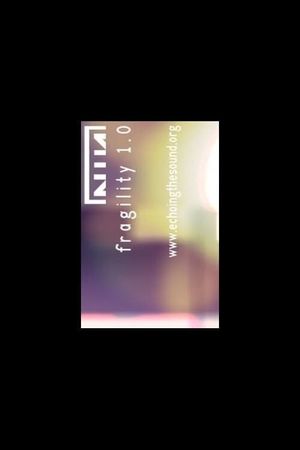 Nine Inch Nails: Fragility 1.0's poster