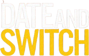 Date and Switch's poster