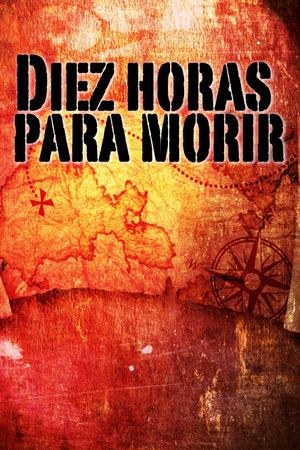 Diez horas para morir's poster