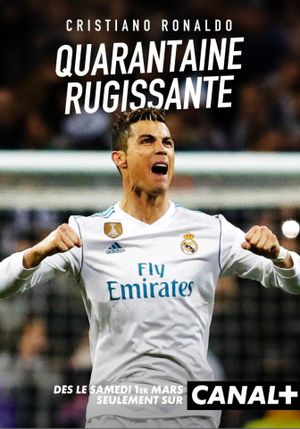 Cristiano Ronaldo : quarantaine rugissante's poster image
