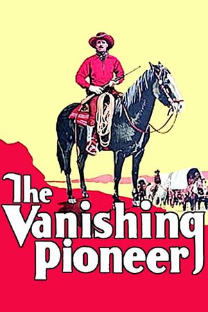 The Vanishing Pioneer's poster