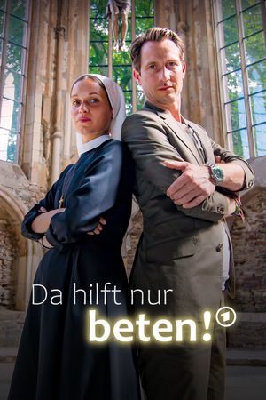 Da hilft nur beten!'s poster