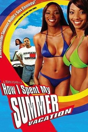 How I Spent My Summer Vacation's poster