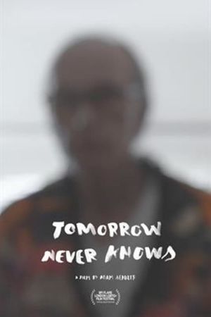 Tomorrow Never Knows's poster