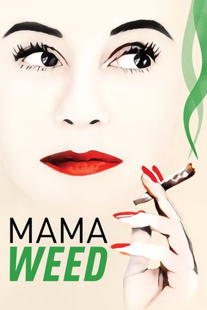 Mama Weed's poster