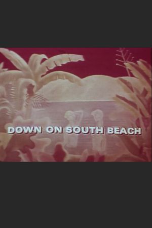 Down on South Beach's poster