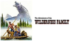 The Adventures of the Wilderness Family's poster