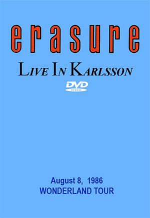 Erasure: Live at Karlsson's poster