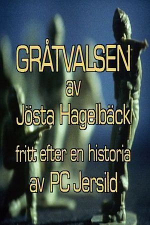 Gråtvalsen's poster
