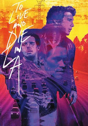 To Live and Die in L.A.'s poster