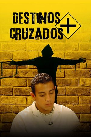 Destinos Cruzados's poster