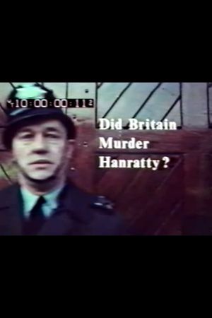 Did Britain Murder Hanratty?'s poster