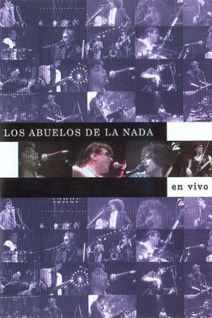 Los Abuelos de la Nada en Vivo's poster