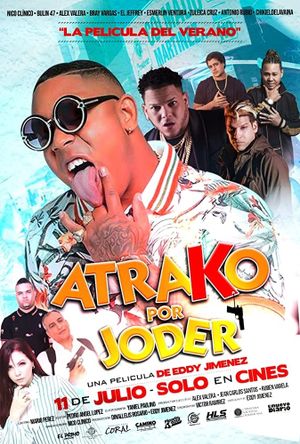 Atrako por Joder's poster