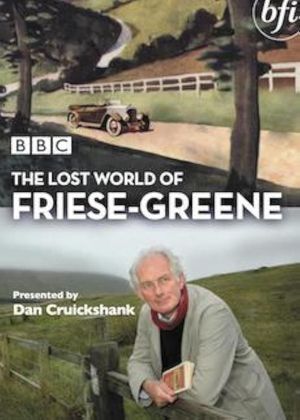 The Lost World of Friese-Greene's poster