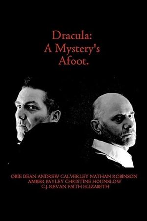 Dracula: A Mystery's Afoot's poster