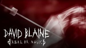 David Blaine: Real or Magic's poster